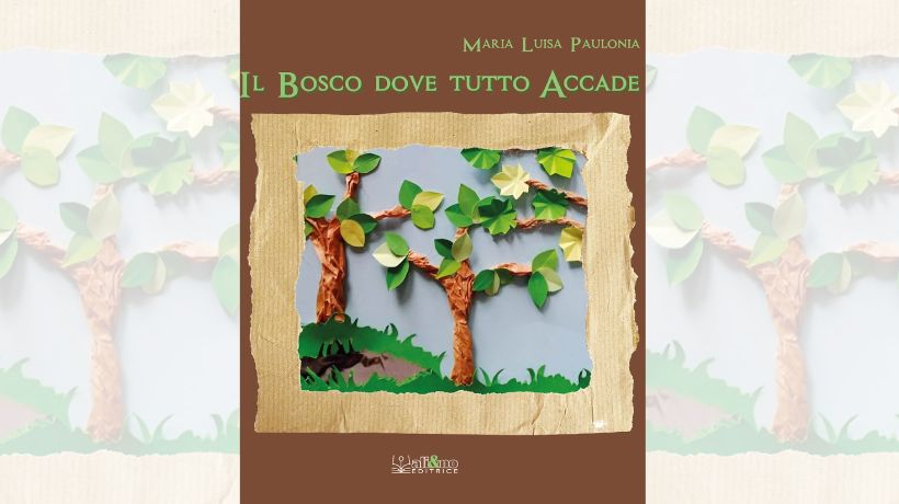 Biblioteca Biblionet - Presentazione del libro Il bosco dove tutto accade