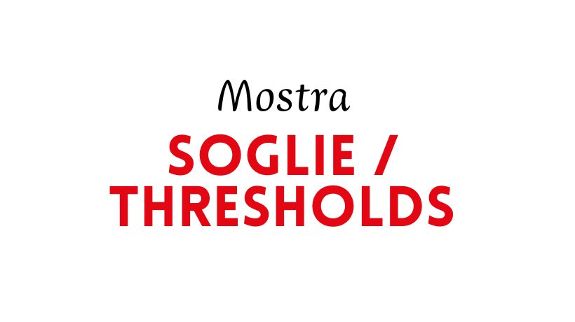 Biblioteca degli Arconi - Mostra Soglie / Thresholds