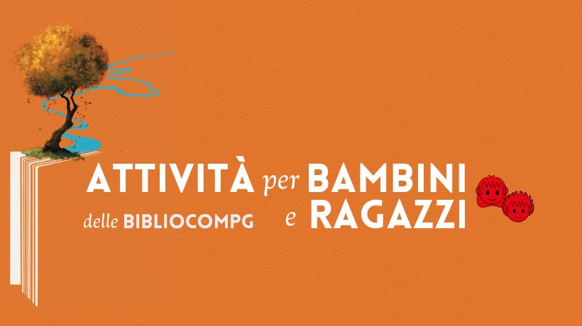Biblioteche comunali di Perugia - Le attività settimanali per bambini e ragazzi ottobre e novembre 2026