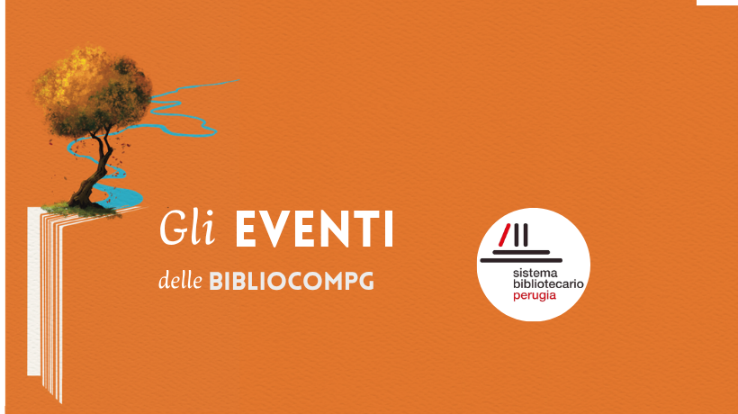 BiblioComPg - Gli eventi settimanali ottobre e novembre 2026