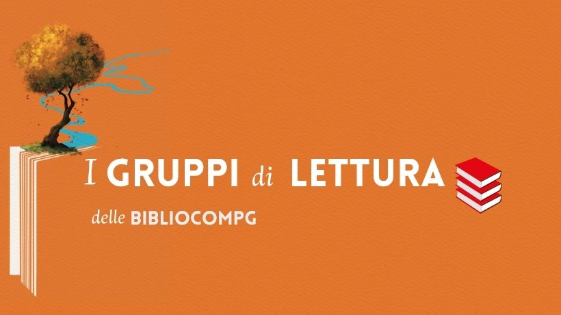 Biblioteche comunali di Perugia - I Gruppi di Lettura ottobre e novembre 2026